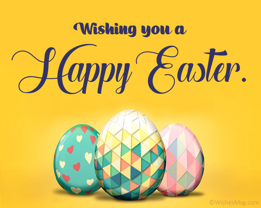 50+ Easter Wishes, Easter Greetings & Easter Message For All On Easter 2022