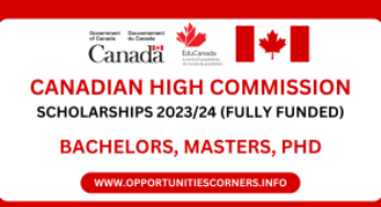 Canadian High Commission Scholarships 2023/24 (Fully Funded)